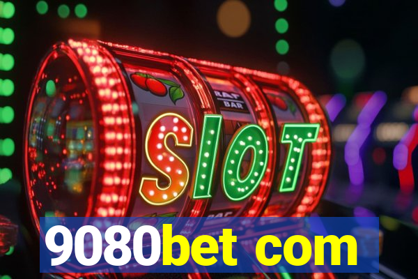 9080bet com